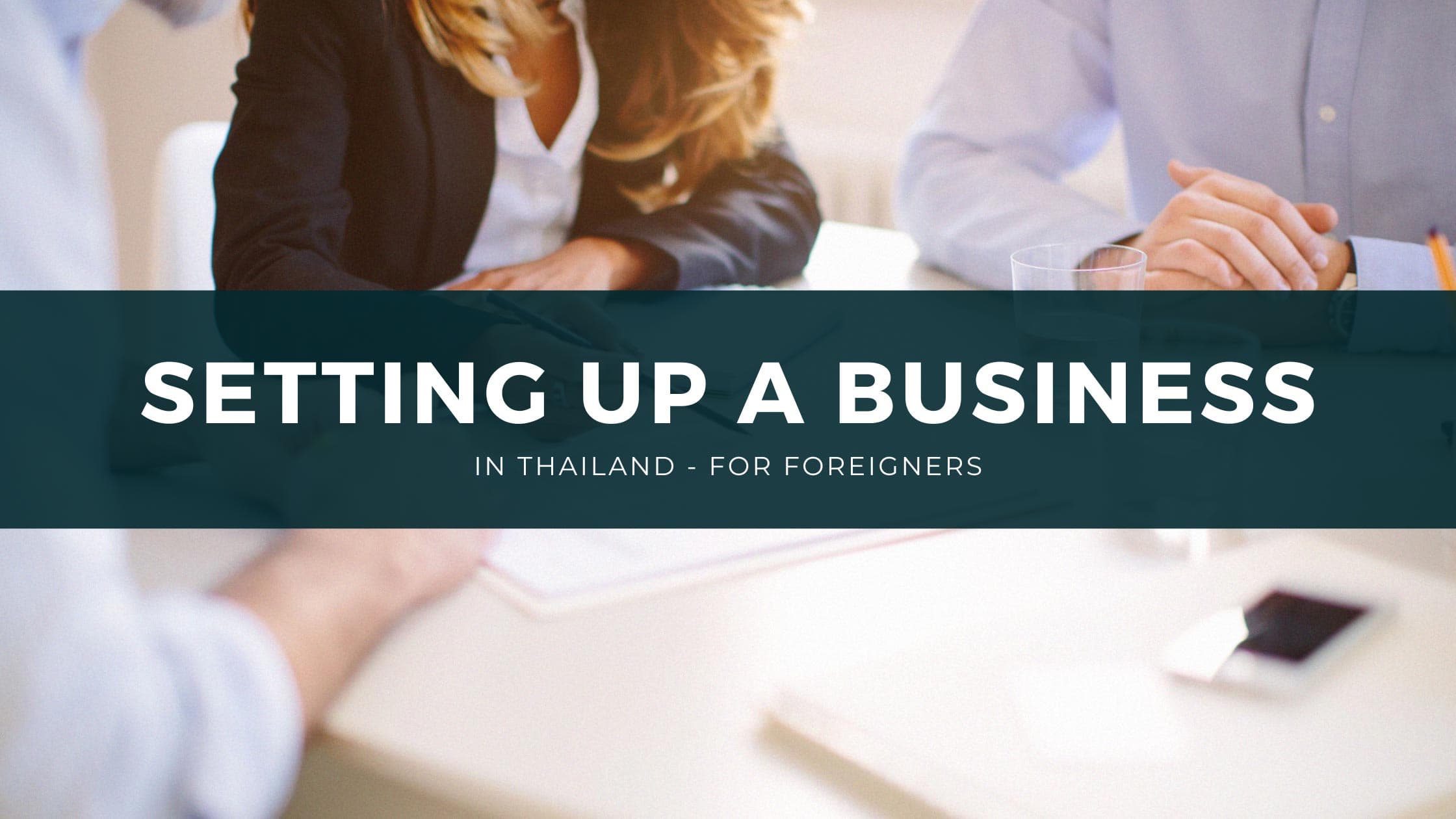 Options for Foreigners to Establish a Business in Thailand